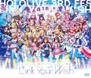 hololive 3rd fes.Link Your Wish/hololive[Blu-ray]【返品種別A】