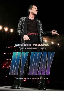 EIKICHI YAZAWA 50th ANNIVERSARY LIVE ”MY WAY ” IN JAPAN NATIONAL STADIUM 【DVD】/矢沢永吉[DVD]【返品種別A】