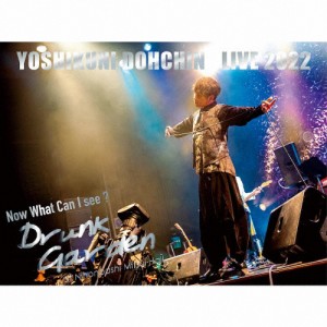 堂珍嘉邦 LIVE 2022 “Now What Can I see ? 〜Drunk Garden〜” at Nihonbashi Mitsui Hall/堂珍嘉邦[CD+Blu-ray]【返品種別A】