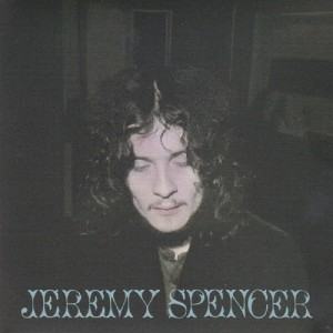 ジェレミー・スペンサー/ジェレミー・スペンサー[CD][紙ジャケット]【返品種別A】