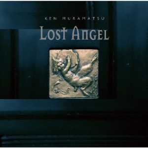 LOST ANGEL(迷子の天使) 〜村松健ウィンターファンタジー〜/村松健[CD]【返品種別A】