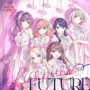 Link to the FUTURE/蓮ノ空女学院スクールアイドルクラブ[CD]【返品種別A】