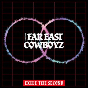 THE FAR EAST COWBOYZ(Blu-ray Disc付)/EXILE THE SECOND[CD+Blu-ray]【返品種別A】