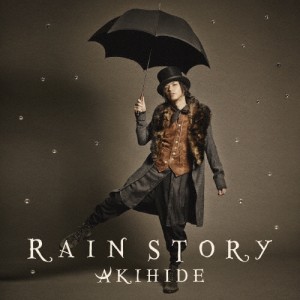 [枚数限定][限定盤]RAIN STORY(初回限定盤)/AKIHIDE[CD+DVD]【返品種別A】