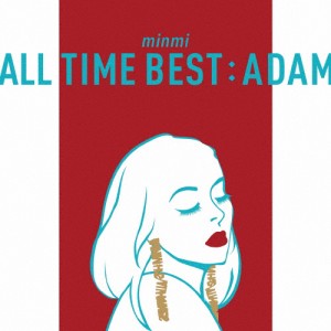 ALL TIME BEST:ADAM/MINMI[CD]【返品種別A】