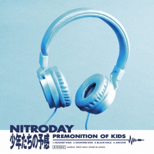 少年たちの予感/NITRODAY[CD]【返品種別A】