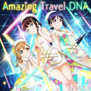 スマートフォン向けアプリ『ラブライブ!スクールアイドルフェスティバル』コラボシングル 「Amazing Travel DNA」[CD]【返品種別A】