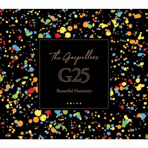 G25 -Beautiful Harmony-/ゴスペラーズ[CD]通常盤【返品種別A】