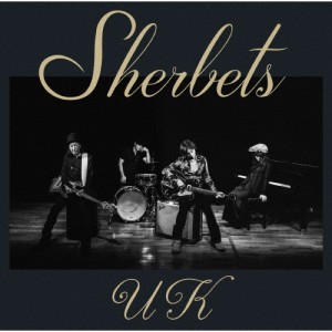 [枚数限定][限定盤]UK/SHERBETS[CD]【返品種別A】