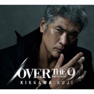 [枚数限定][限定盤]OVER THE 9(初回生産限定盤)/吉川晃司[CD]【返品種別A】