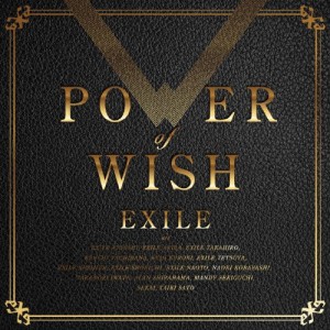 POWER OF WISH/EXILE[CD]通常盤【返品種別A】