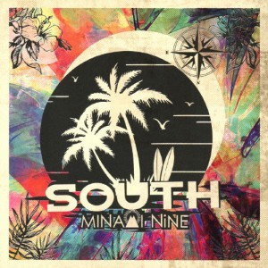 SOUTH/MINAMI NiNE[CD]【返品種別A】