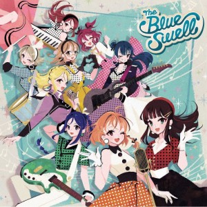 ラブライブ!サンシャイン!! Aqours Rock 'n' Roll リアレンジアルバム「The Blue Swell」/Aqours[CD]【返品種別A】