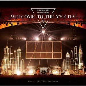 JUNG YONG HWA JAPAN CONCERT @X-MAS 〜WELCOME TO THE Y'S CITY〜 Live at PACIFICO Yokohama【CD】[CD]【返品種別A】