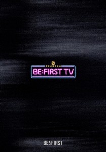 BE:FIRST TV【DVD】/BE:FIRST[DVD]【返品種別A】