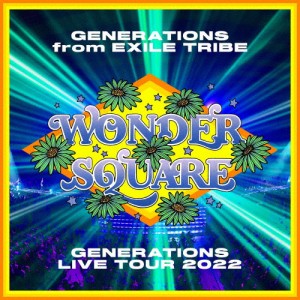 GENERATIONS LIVE TOUR 2022“WONDER SQUARE”/GENERATIONS from EXILE TRIBE[CD]【返品種別A】