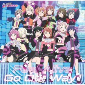 Feel Alive/Go Our Way!(虹ヶ咲学園スクールアイドル同好会盤)/虹ヶ咲学園スクールアイドル同好会[CD]【返品種別A】