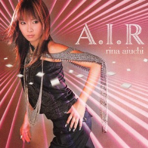 A.I.R/愛内里菜[CD]【返品種別A】