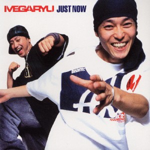 JUST NOW/MEGARYU[CD]【返品種別A】