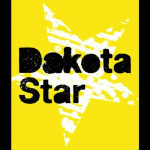 Dakota Star/Dakota Star[CD]【返品種別A】