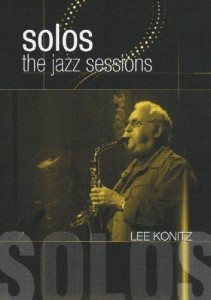 【the jazz solo】シリーズ リー・コニッツ/ザ・ソロ/リー・コニッツ[DVD]【返品種別A】