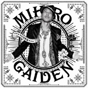 MIHIRO GAIDEN“マイロ外伝”/MIHIRO〜マイロ〜[CD]【返品種別A】