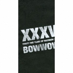 [枚数限定][限定盤]XXXV/BOWWOW[Blu-specCD+DVD]【返品種別A】