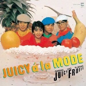 JUICY a la MODE/ジューシィ・フルーツ[Blu-specCD]【返品種別A】