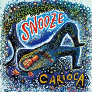 Snooze/カリオカ[SHM-CD]【返品種別A】