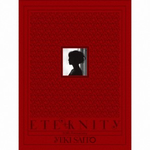 [枚数限定][限定盤]ETERNITY(初回生産限定BOX)/斉藤由貴[CD]【返品種別A】