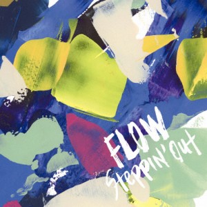 Steppin' out/FLOW[CD]通常盤【返品種別A】