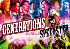 [枚数限定]GENERATIONS LIVE TOUR 2016 SPEEDSTER/GENERATIONS from EXILE TRIBE[DVD]【返品種別A】