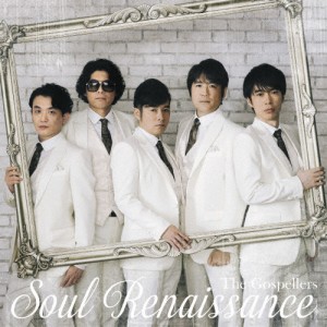 Soul Renaissance/ゴスペラーズ[CD]通常盤【返品種別A】