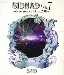 SIDNAD Vol.7〜dead stock TOUR 2011〜/シド[Blu-ray]【返品種別A】