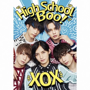 [枚数限定][限定盤]High School Boo!(初回生産限定盤A)/XOX[CD+DVD]【返品種別A】