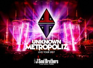 三代目 J Soul Brothers LIVE TOUR 2017 “UNKNOWN METROPOLIZ”(DVD/通常版)[DVD]【返品種別A】