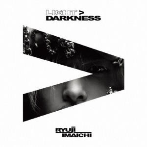 [枚数限定]LIGHT＞DARKNESS(DVD付)/RYUJI IMAICHI[CD+DVD]【返品種別A】