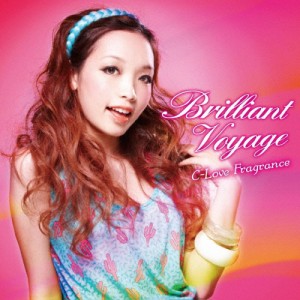 C-Love Fragrance Brilliant Voyage/オムニバス[CD]【返品種別A】