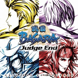 戦国BASARA Judge End オリジナル・サウンドトラック/得田真裕[CD]【返品種別A】