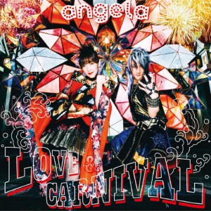 LOVE ＆ CARNIVAL/angela[CD]通常盤【返品種別A】