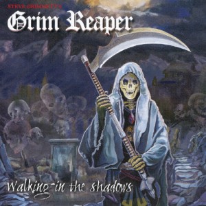 WALKING IN THE SHADOWS/STEVE GRIMMETT'S GRIM REAPER[CD]【返品種別A】