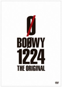 1224 -THE ORIGINAL-【DVD】/BOΦWY[DVD]【返品種別A】