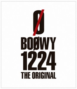 1224 -THE ORIGINAL-【Blu-ray】/BOΦWY[Blu-ray]【返品種別A】