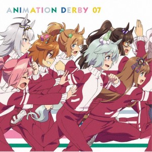 TVアニメ『ウマ娘 プリティーダービー』ANIMATION DERBY 07[CD]【返品種別A】