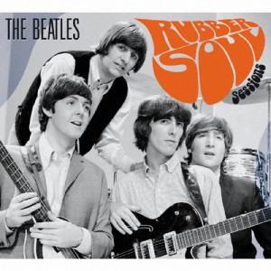 [枚数限定]Rubber Soul Sessions/ザ・ビートルズ[CD]【返品種別A】