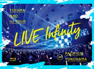 1st TOUR“LIVE Infinity”at パシフィコ横浜/東山奈央[Blu-ray]【返品種別A】