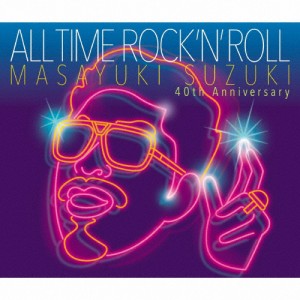 [枚数限定][限定盤]ALL TIME ROCK'N' ROLL(初回生産限定盤)/鈴木雅之[CD]【返品種別A】