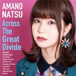 ACROSS THE GREAT DIVIDE(通常盤)/天野なつ[CD]【返品種別A】