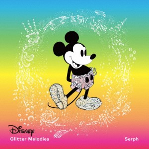 Disney Glitter Melodies/Serph[CD]通常盤【返品種別A】