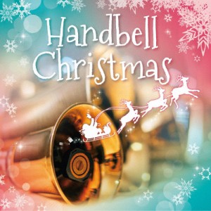 ハンドベル名曲集〜クリスマスの調べ〜/ハンドベル[CD]【返品種別A】